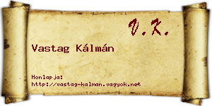 Vastag Kálmán névjegykártya
